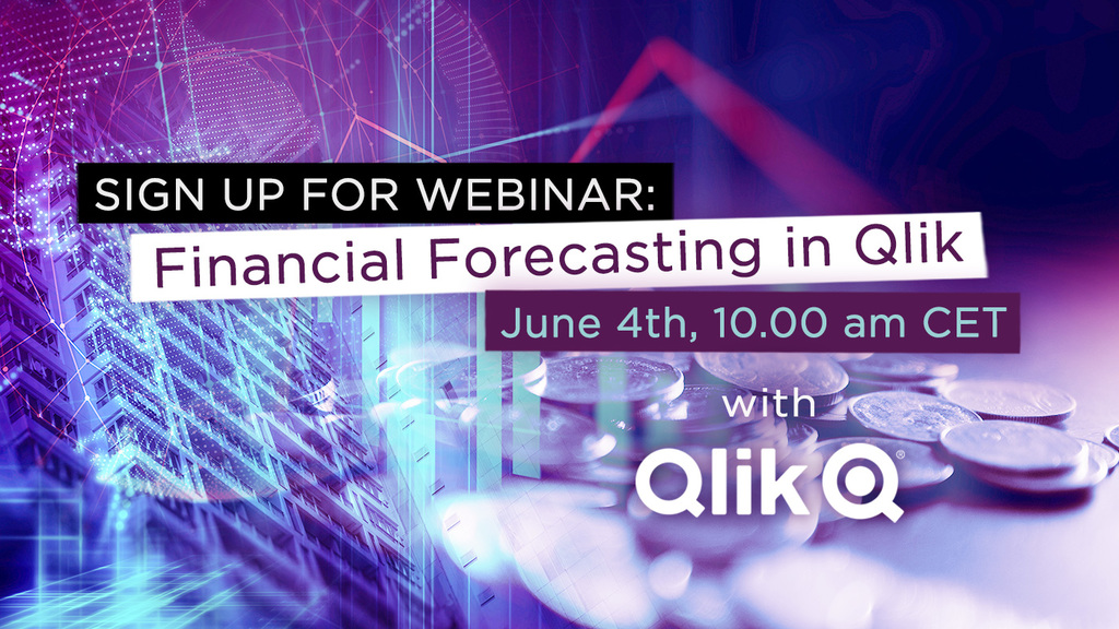 Webinar: Sharpen up your Financial Planning with Forecasting in Qlik